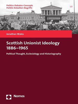 cover image of Scottish Unionist Ideology 1886-1965
